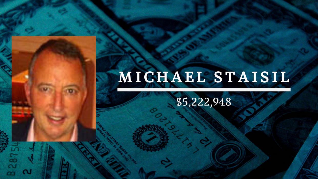 Michael Staisil: $5,222,948